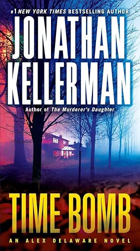 Seller image for Time Bomb: An Alex Delaware Novel for sale by Reliant Bookstore