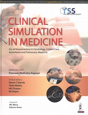 Imagen del vendedor de Clinical Simulation in Medicine : For All Examinations in Cardiology, Critical Care, Anesthesia and Pulmonary Medicine a la venta por GreatBookPrices