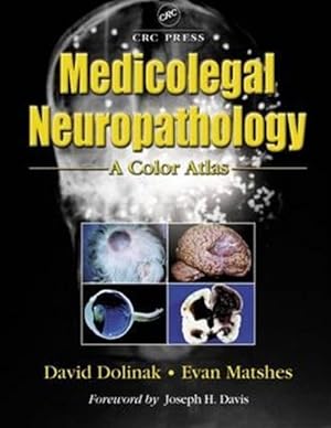 Imagen del vendedor de Medicolegal Neuropathology : A Color Atlas a la venta por GreatBookPrices