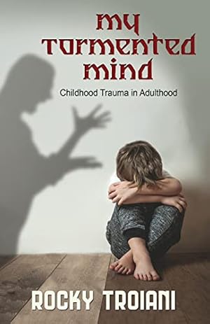 Bild des Verk�ufers f�r My Tormented Mind zum Verkauf von WeBuyBooks