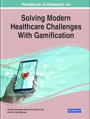 Immagine del venditore per Handbook of Research on Solving Modern Healthcare Challenges With Gamification venduto da GreatBookPricesUK