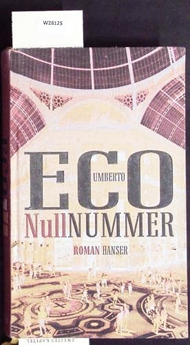 Bild des Verk�ufers f�r Nullnummer. Roman. zum Verkauf von Antiquariat Bookfarm