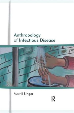 Immagine del venditore per Anthropology of Infectious Disease venduto da GreatBookPrices