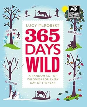 Seller image for 365 Days Wild for sale by WeBuyBooks