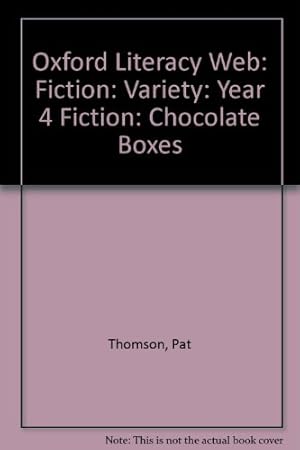 Immagine del venditore per Oxford Literacy Web: Fiction: Variety: Year 4 Fiction: Chocolate Boxes venduto da WeBuyBooks