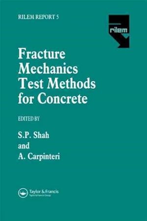 Bild des Verkufers fr Fracture Mechanics Test Methods for Concrete zum Verkauf von GreatBookPricesUK