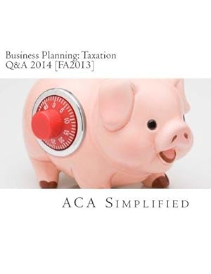 Bild des Verk�ufers f�r Business Planning: Taxation Q&A 2014 [FA2013] zum Verkauf von WeBuyBooks