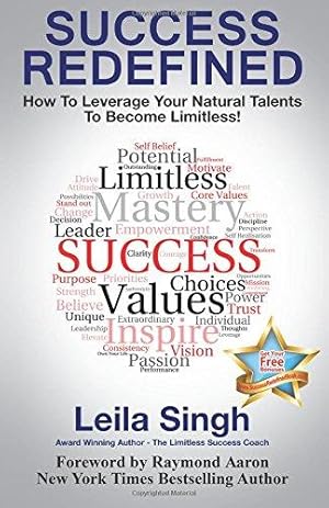 Imagen del vendedor de Success Redefined: How to Leverage Your Natural Talents to become Limitless! a la venta por WeBuyBooks