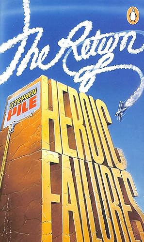 Bild des Verk�ufers f�r The Return of Heroic Failures zum Verkauf von M Godding Books Ltd