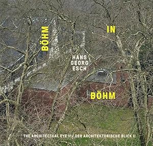 Bild des Verk�ufers f�r Hans Georg Esch. B�hm in B�hm - Der architektonische Blick II / The Architectural Eye II zum Verkauf von preigu