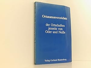 Bild des Verkufers fr Ortsnamenverzeichnis der Ortschaften jenseits von Oder und Neisse bearb. von M. Kaemmerer zum Verkauf von Book Broker