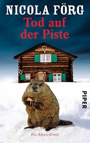 Bild des Verk�ufers f�r Tod auf der Piste: Ein Alpen-Krimi zum Verkauf von WeBuyBooks