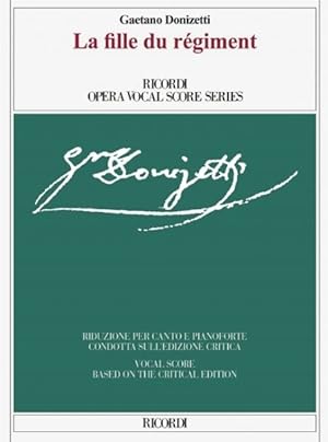Imagen del vendedor de La Fille Du Regiment : Opera Comique in Due Atti / Opera Comique in Two Acts a la venta por GreatBookPrices