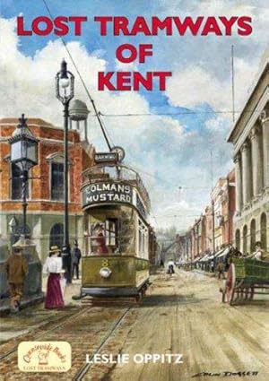 Immagine del venditore per Lost Tramways of Kent (Tramways S.) venduto da WeBuyBooks