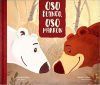 Immagine del venditore per Oso blanco, Oso marr�n venduto da AG Library