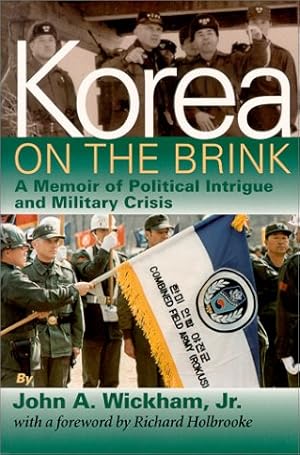 Seller image for Korea on the Brink: A Memoir of Political Intrigue & Military Crisis for sale by Goodwill San Antonio
