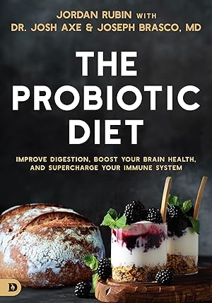 Immagine del venditore per The Probiotic Diet: Improve Digestion, Boost Your Brain Health, and Supercharge Your Immune System venduto da -OnTimeBooks-