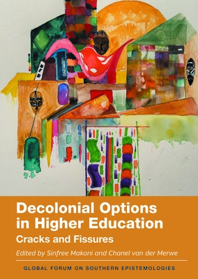 Immagine del venditore per Decolonial Options in Higher Education: Cracks and Fissures (Paperback or Softback) venduto da BargainBookStores