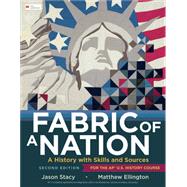 Seller image for Fabric of a Nation A History with Skills and Sources, For the AP U.S. History Course for sale by eCampus