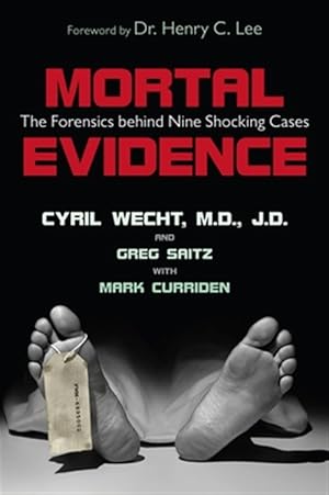 Immagine del venditore per Mortal Evidence : The Forensics Behind Nine Shocking Cases venduto da GreatBookPrices