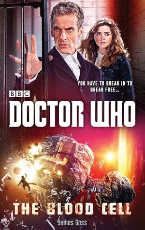 Bild des Verkufers fr Doctor Who: The Blood Cell (12th Doctor novel) zum Verkauf von WeBuyBooks