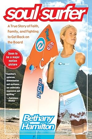 Seller image for Soul Surfer: A True Story of Faith, Family, and Fighting to Get Back on the Board (An Inspiring True Story) for sale by Used Book Company