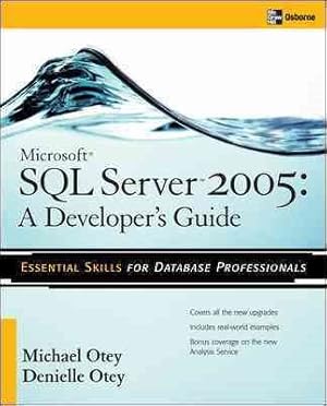 Immagine del venditore per Microsoft SQL Server 2005 a Developer's Guide venduto da GreatBookPrices