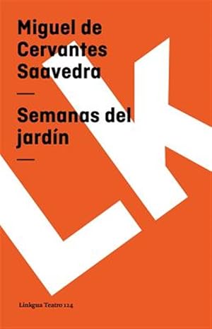 Imagen del vendedor de Semanas del jard�n/ Weeks of the Garden -Language: Spanish a la venta por GreatBookPrices