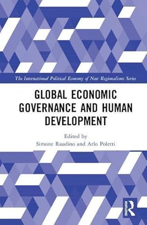 Bild des Verk�ufers f�r Global Economic Governance and Human Development zum Verkauf von AHA-BUCH GmbH