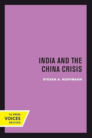 Bild des Verkufers fr India and the China Crisis zum Verkauf von AHA-BUCH GmbH