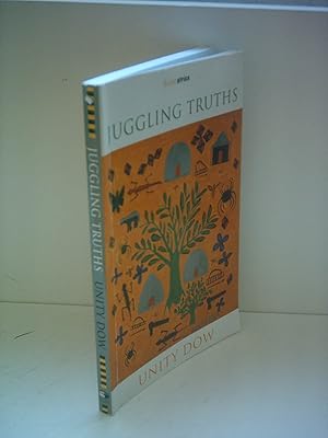 Imagen del vendedor de Unity Dow: Jugglings Truths [paperback] a la venta por Blue Vase Books