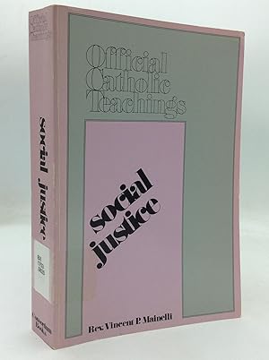 Immagine del venditore per OFFICIAL CATHOLIC TEACHINGS: SOCIAL JUSTICE venduto da Kubik Fine Books Ltd., ABAA
