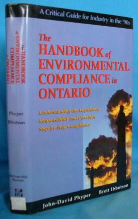 Imagen del vendedor de The Handbook of Environmental Compliance in Ontario a la venta por Alhambra Books