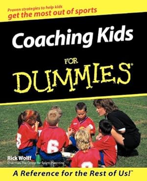 Bild des Verk�ufers f�r Coaching Kids For Dummies zum Verkauf von WeBuyBooks