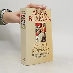 Seller image for De Late Romans: op leven en dood de verliezers for sale by Bookbot