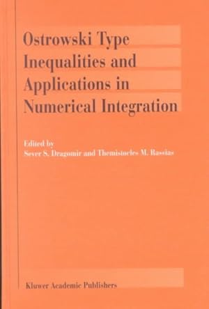 Immagine del venditore per Ostrowski Type Inequalities and Applications in Numerical Integration venduto da GreatBookPricesUK