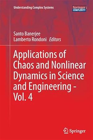 Seller image for Applications of Chaos and Nonlinear Dynamics in Science and Engineering for sale by GreatBookPricesUK
