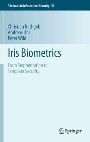 Seller image for Iris Biometrics : From Segmentation to Template Security for sale by GreatBookPricesUK
