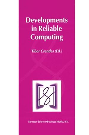 Immagine del venditore per Developments in Reliable Computing venduto da GreatBookPricesUK