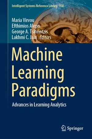 Immagine del venditore per Machine Learning Paradigms : Advances in Learning Analytics venduto da GreatBookPricesUK