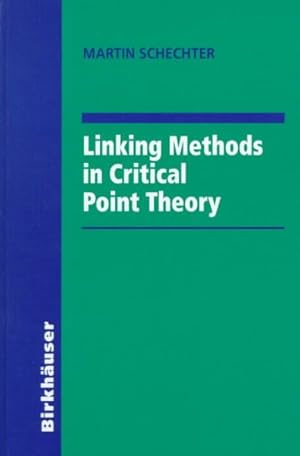 Bild des Verk�ufers f�r Linking Methods in Critical Point Theory zum Verkauf von GreatBookPricesUK