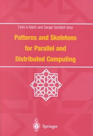Imagen del vendedor de Patterns and Skeletons for Parallel and Distributed Computing a la venta por GreatBookPricesUK