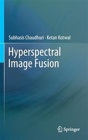 Immagine del venditore per Hyperspectral Image Fusion venduto da GreatBookPricesUK