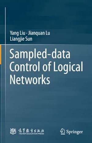 Imagen del vendedor de Sampled-Data Control of Logical Networks a la venta por GreatBookPricesUK