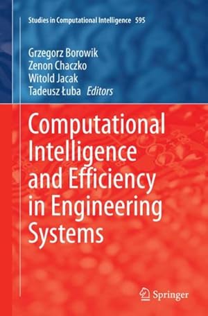 Bild des Verkufers fr Computational Intelligence and Efficiency in Engineering Systems zum Verkauf von GreatBookPricesUK
