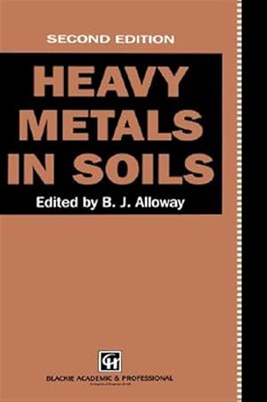 Imagen del vendedor de Heavy Metals in Soils a la venta por GreatBookPricesUK