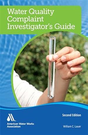 Immagine del venditore per Water Quality Complaint Investigator's Guide venduto da GreatBookPrices