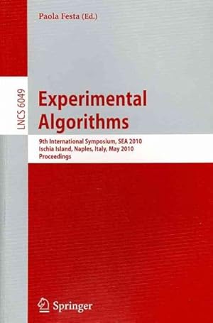 Bild des Verkufers fr Experimental Algorithms : 9th International Symposium, SEA 2010, Ischia Island, Naples, Italy, May 20-22, 2010, Proceedings zum Verkauf von GreatBookPrices