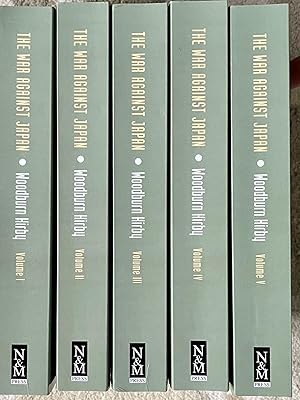 Seller image for The War Against Japan . Complete in 5 volumes. In the Series: HISTORY OF THE SECOND WORLD WAR: UNITED KINGDOM MILITARY SERIES: OFFICIAL CAMPAIGN HISTORY for sale by Howell Books