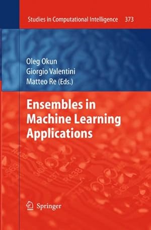 Immagine del venditore per Ensembles in Machine Learning Applications venduto da GreatBookPrices